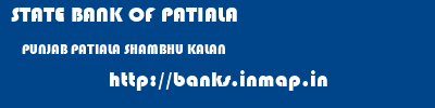STATE BANK OF PATIALA  PUNJAB PATIALA SHAMBHU KALAN   banks information 